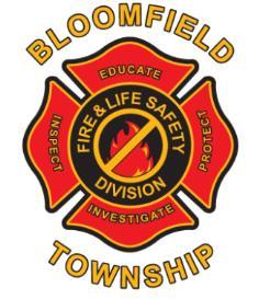 Fire & Life Safety Division Bloomfield Township FD Peter Vlahos Fire Marshal Plans must be submitted electronically and in PDF format. The following information must be included.