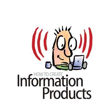 Most of the clients I deal with don t believe they can create an info-product. And then having created a single info-product believe that they ve put all they know into that product.