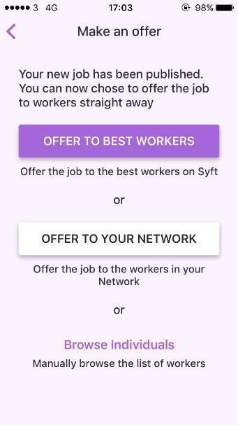 1) There are three options when making a job offer; 1) Offer to Best Workers 2) Offer to Your Network or.