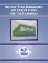 Subtitle D Landfills: Long-Term Management Options Continuation of Post- Closure Monitoring/Planning for Corrective Action