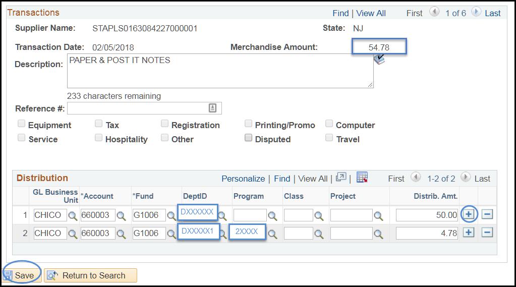 2.1.3 Split Distribution If applicable, you can split the transaction/charge to multiple Chartfields and/or GL Business Units.