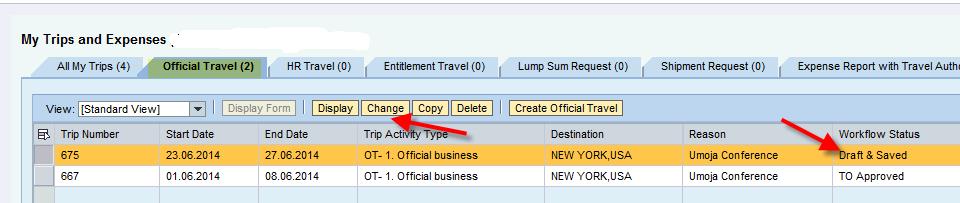 NOTE: You can also request the Change from the particular tab (Entitlement Travel for this example).