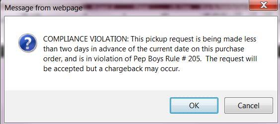 You may get a warnings that you have not give us the adequate release time. Please reference the Pep Boys Compliance Rules. Can be found at info.pepboys.