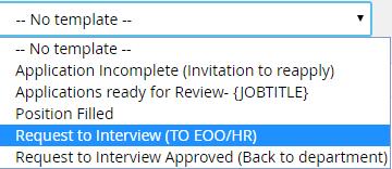 a. The email includes many fields that are merged in fields e.g. {DEPARTMENT}. b. These fields will populate the information about the specific job for EOO and HR. c.