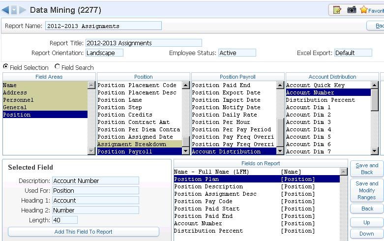 Highlighted Entries indicate additional field options available Under Position there are additional fields under Both Assignment Breakdown and Position Payroll.