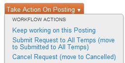 Hover over Postings and select All Temps Requests or click the shortcut on the right side of the home screen: 3.