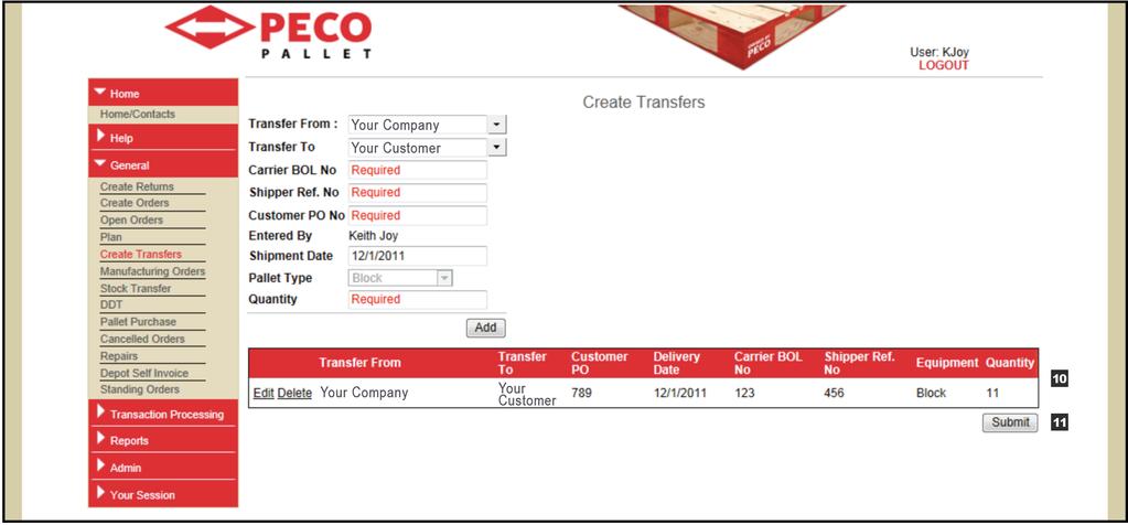 How to Create Transfers continued Usage: Entering shipments, typically from a Renter to a Distributor Instructions: Using the screenshot below as a guide, follow the steps Step Field Comment 10