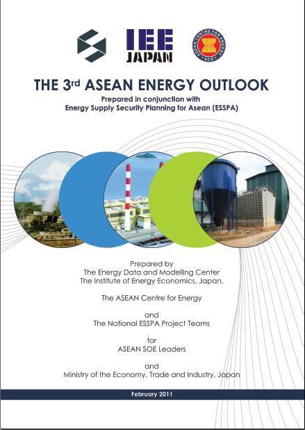 ASEAN Energy Situation & Outlook to 2030 Mid 2011, the ASEAN Centre for Energy released The 3 rd ASEAN Energy Outlook A joint output by ASEAN Centre for Energy (ACE), the Institute of Energy