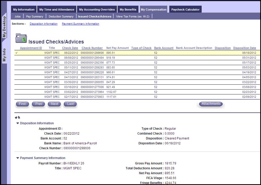 The most recent check shows on the top line of the display The screen only displays ten(10) payroll