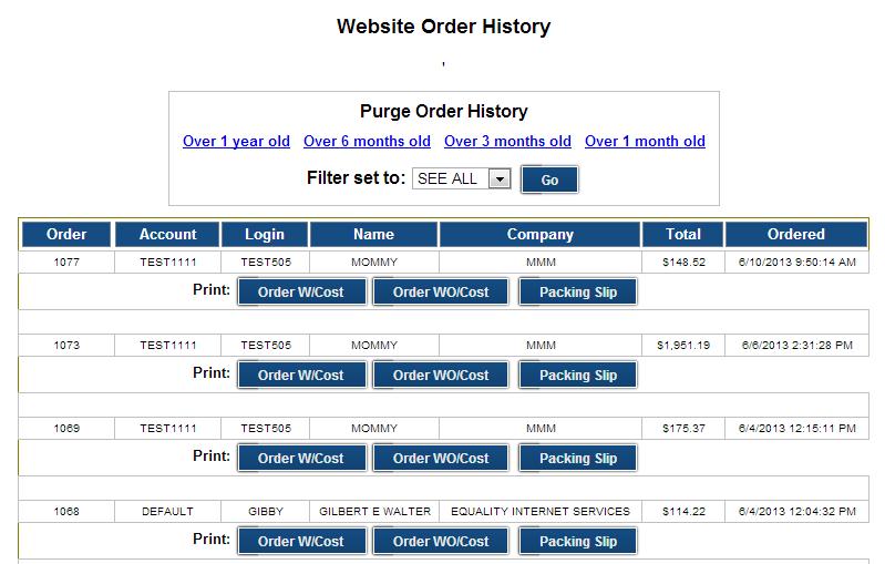 Order History Once you are logged in as administrator and click the Orders link and clicked the Order History link, you now have the ability to view all the previous orders which you have processed.