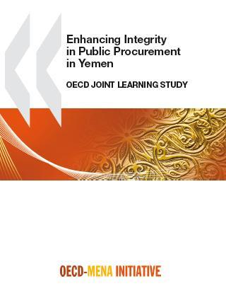 Enhancing Integrity in Public Procurement in Yemen OECD JLS (2009) Designing and Implementing a Code of