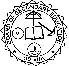 Page 7 of 7 BOARD OF SECONDARY EDUCATION: ODISHA: CUTTACK.
