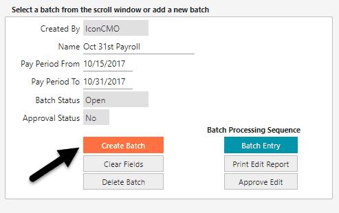 Batch Processing - Payroll 1 Batch Processing - Payroll 1.1 PR Batches 5 To add a new batch, enter the 'Name' and 'Pay Period From' and 'Pay Period To' information and click 'Create Batch'.