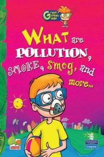 Green Genius Guide : What are Pollution, Smoke,