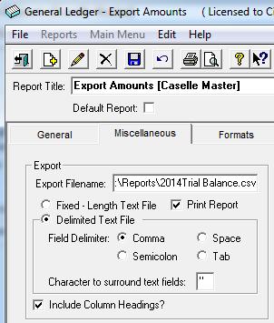 General Ledger Fiscal Year-End Processing (4) Verify file path of export file at the Miscellaneous tab. Be sure to add.csv to the end of the file name.