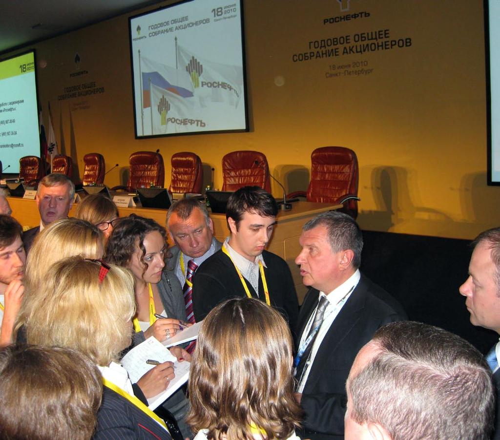 Rosneft Sustainability Report 2009 Chairman of the board of directors of Oil Company Rosneft I.Sechin answers to questions from shareholders and journalists reward is made by the Board of Directors.