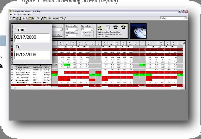 Managing Schedules Figure 1. Main Scheduling Screen (default) 1.0 - Main Scheduling Screen The Main Scheduling screen is the primary screen of the Schedule Optimizer application.