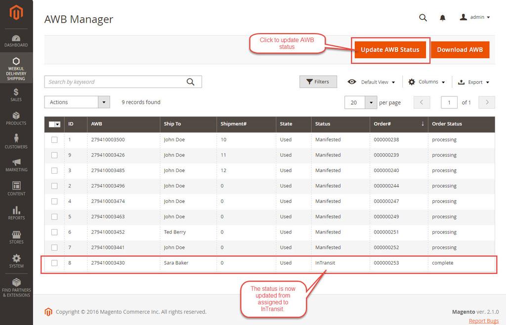 After the shipment is created, admin can check the updated AWB status in AWB Manager.
