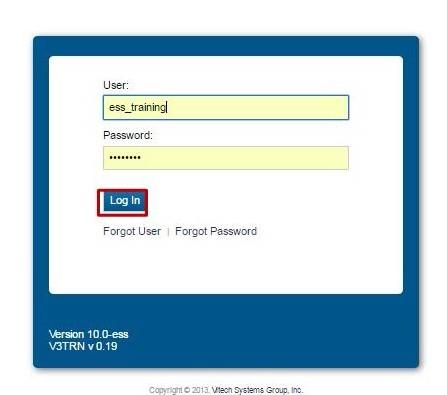 Enter your user name 2. Enter your password 3. Click on the log in button If your user name or password is not accepted, you will receive an error message.