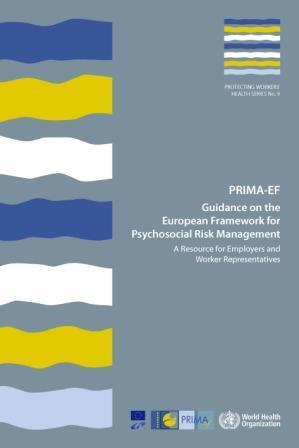 PRIMA-EF: European Framework for Psychosocial Risk Management (www.