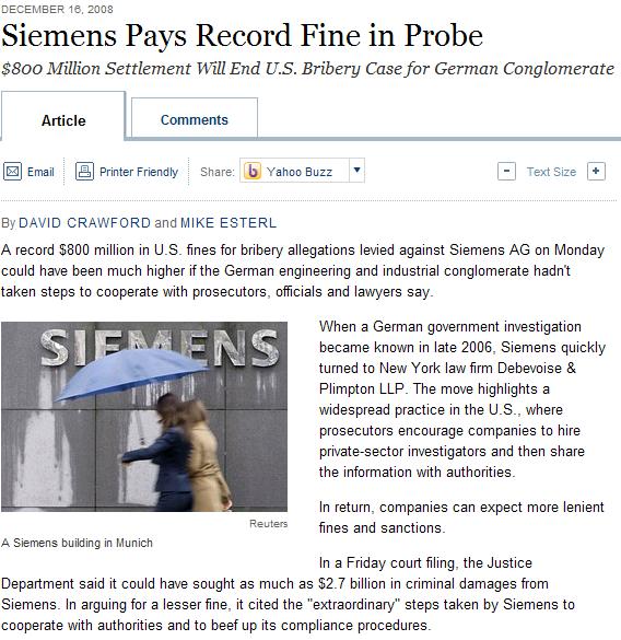 Record 800 Million A record $800 million in U.S. fines for bribery allegations levied against Siemens AG in December 2008 could have exceeded $3.