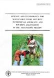 RAP PUBLICATION 2002/02 Science and technology for sustainable food security, nutritional adequacy, and poverty alleviation in the Asia-Pacific region R.B. Singh 73 pages. 21 x 29.5 cm.
