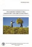 RAP PUBLICATION 2002/03 Smallholder farmers in India: food security and agricultural policy R.B. Singh, P. Kumar and T.