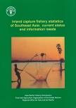 RAP PUBLICATION 2002/11 Inland capture fishery statistics of Southeast Asia: current status and information needs D. Coates 114 pages. 21 x 29.7 cm.