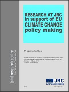 (DG INFSO) GMES (DG ENTR) 20/20/20 targets (DG CLIMA) UNFCCC EU strategy for