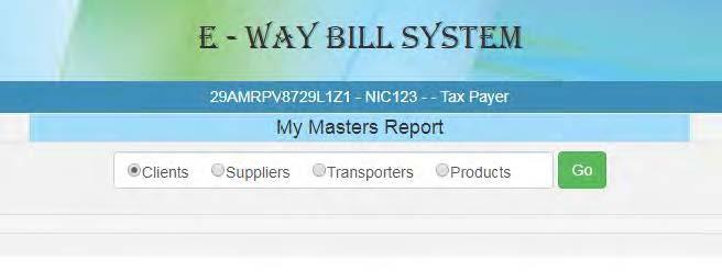 E-publication on E-way Bill under GST v Consolidated eway Bill Generated v v Other Reports Cancelled EWBs-