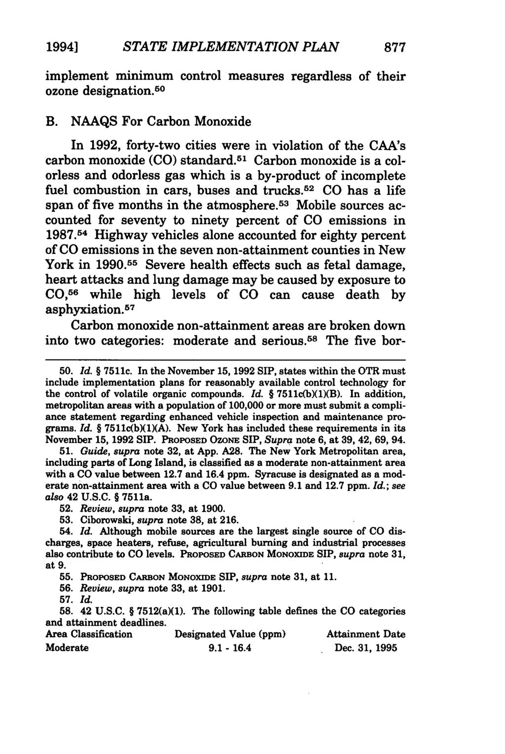 1994] STATE IMPLEMENTATION PLAN 877 implement minimum control measures regardless of their ozone designation. 50 B.