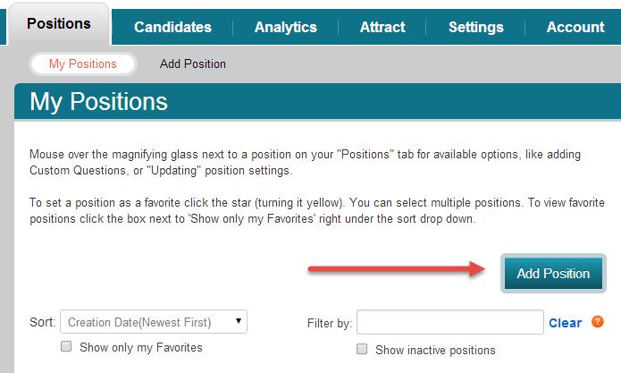 Create a Position Select the My Positions tab, then click on the Add Position button.
