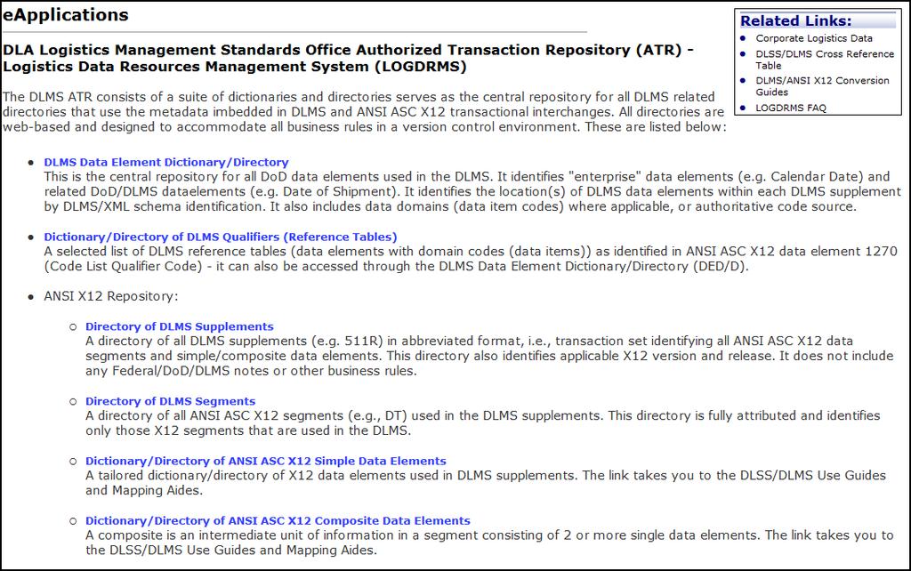 DLM 4000.25, Volume 1, May 19, 2014 ANSI X12 Repository Figure C9.F1. LOGDRMS Home Page C9.4.1. DLMS Data Element Dictionary/Directory.