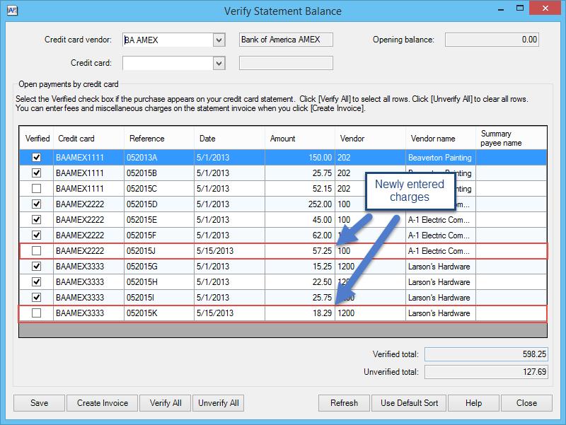 Return to Tasks-Verify Statement Balance to complete processing the monthly statement. Click on the Verified box to verify the 2 new charges.