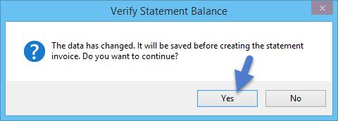 Click [Create Invoice] to create the vendor invoice for the statement. If the statement wasn t saved first (by clicking [Save]), the following notification will pop up.