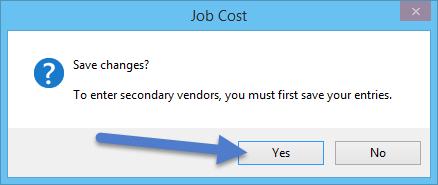 Click [Yes] to the following message In the Secondary Vendor window,