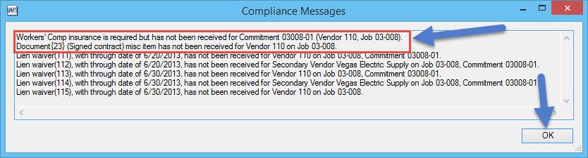 The Compliance Messages now includes warnings for Commitment-specific Workers Comp insurance and Job-specific Signed Contract. Where are the Project Closeout Documents?