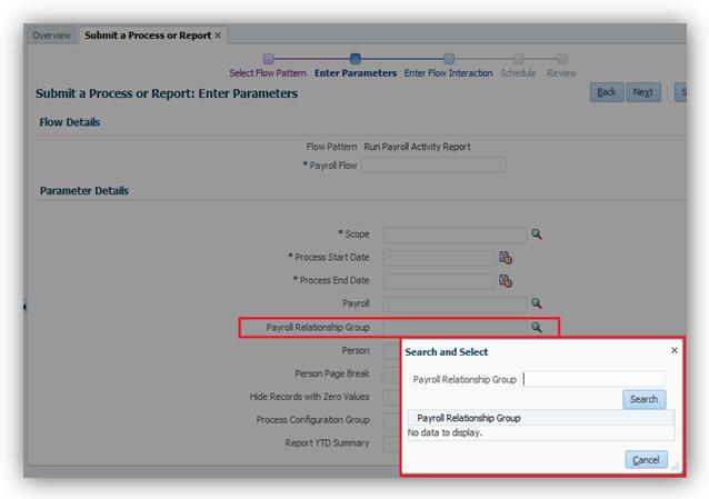 DYNAMIC PAYROLL RELATIONSHIP GROUP SUPPORT FOR PAYROLL ACTIVITY REPORT You can now specify a payroll relationship group as a submission parameter when running the Payroll Activity Report.