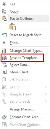 Saving a Chart as a Template If you have added chart elements and styles to your chart that you would like to use when creating charts