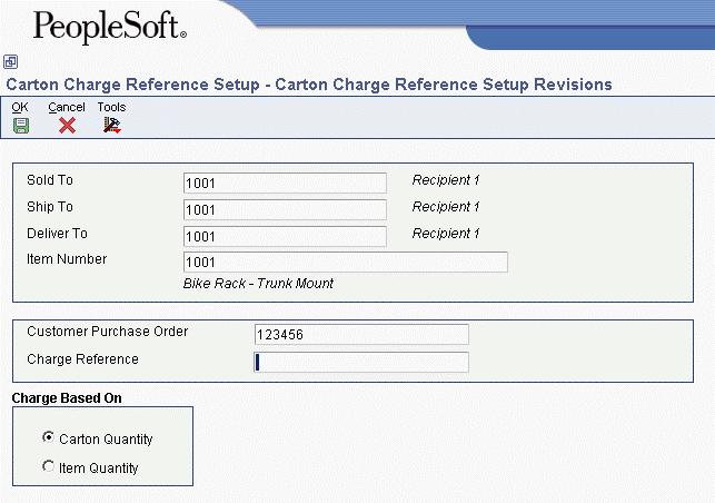 2. On Carton Charge Reference Setup Revisions, complete the following fields: Sold To Ship To Item Number Customer Purchase Order Charge Reference 3.