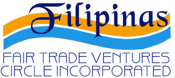 Filipinas Fair Trade Ventures Filipinas Fair Trade Ventures Circle Incorporated Was set-up in 2002 to