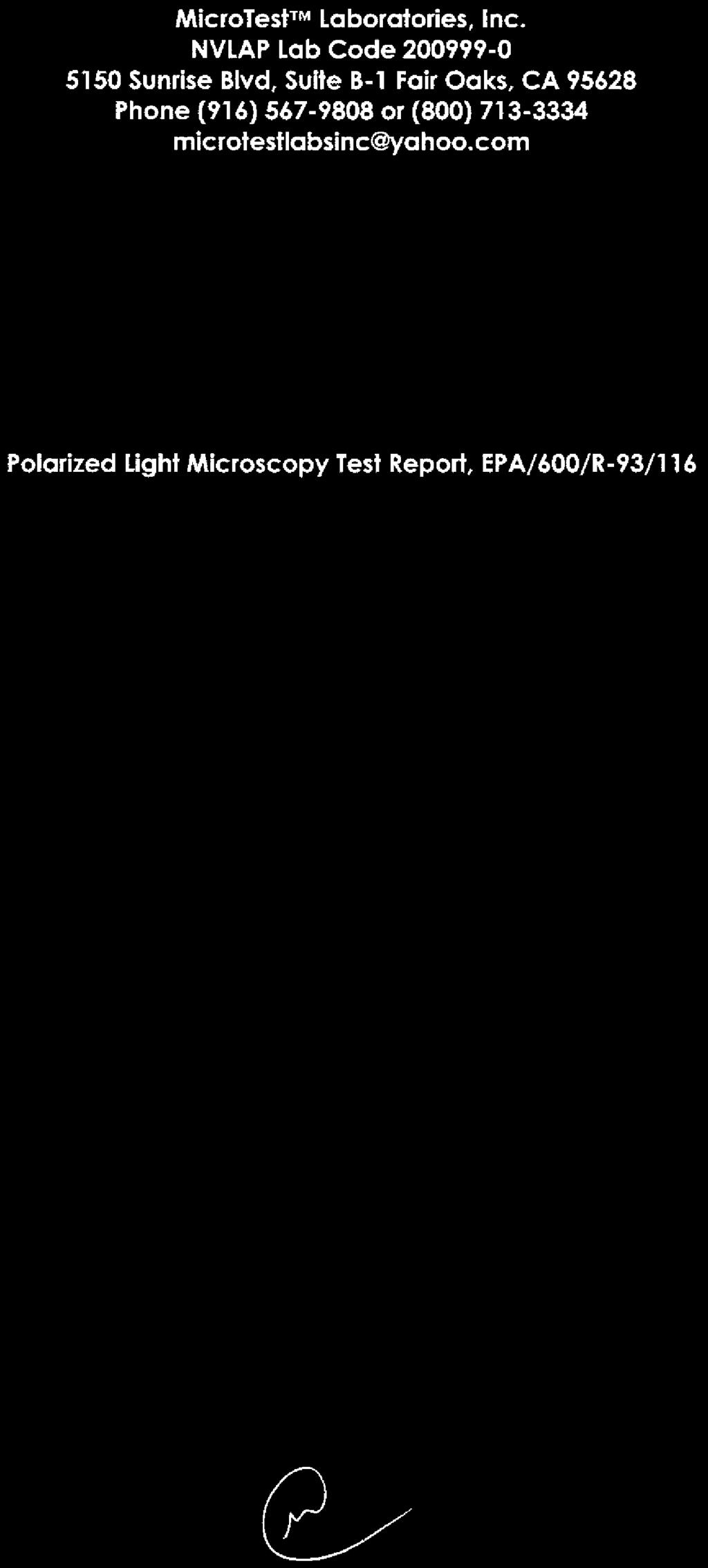 Nagra Project: Residence Sampling Date: 11/10/15 2510 Burton Street Receipt Date: 11/10/15 Samples Received: 9 Stockton, CA Report Date: 11/10/15 Samples Analyzed: 9 Polarized Light Microscopy Test