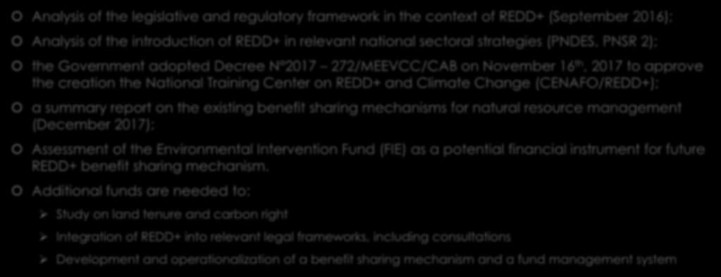 REDD+ implementation framework Analysis of the legislative and regulatory framework in the context of REDD+ (September 2016); Analysis of the introduction of REDD+ in relevant national sectoral