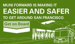 30 Transportation Sector Climate Action Strategy SUCCESS STORIES Muni Forward: SFMTA has significantly expanded public transportation options through its Muni Forward Initiative.