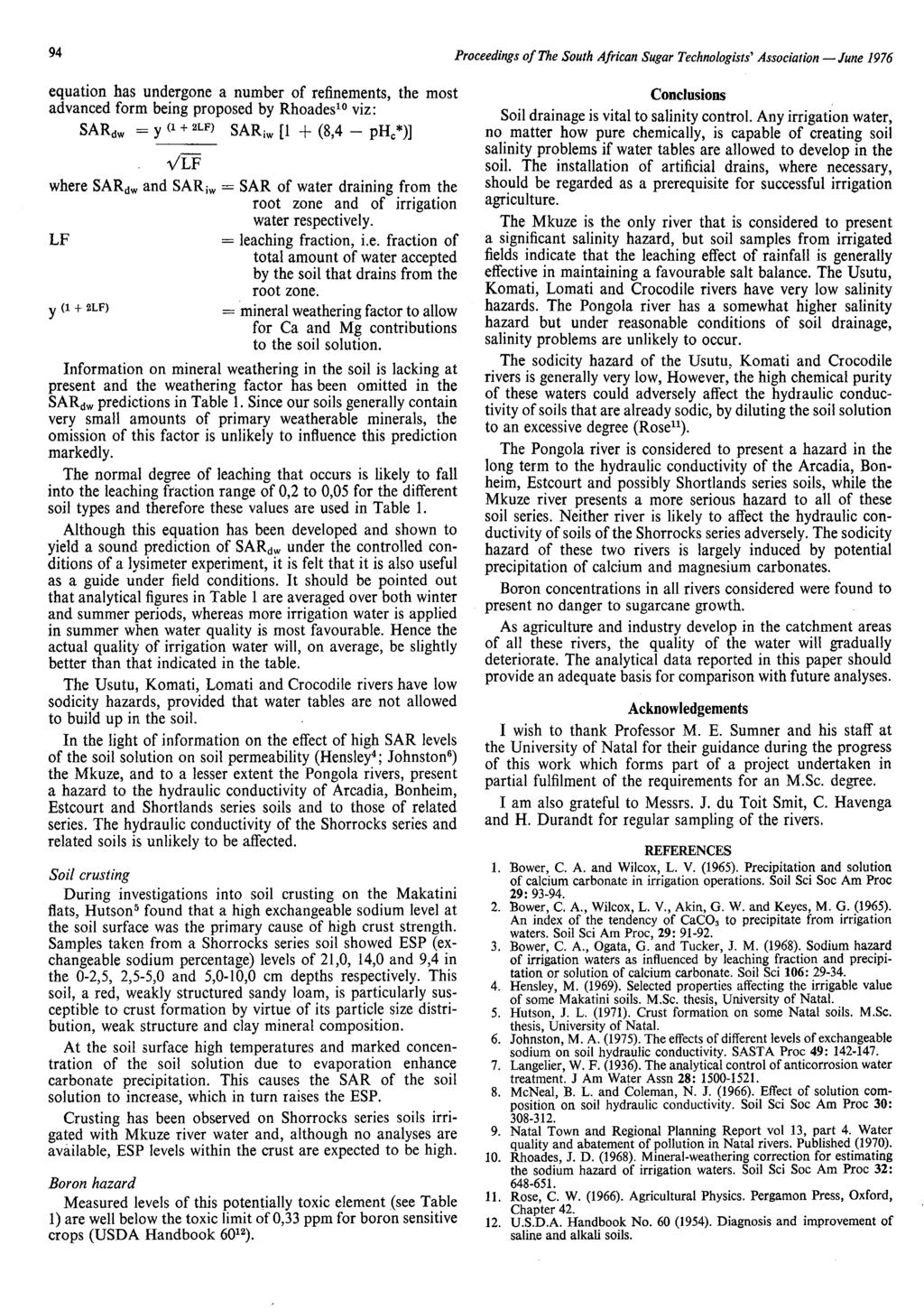 reedings of The South African Sugar Technologists' Association June 1976 equation has undergone a number of refinements, the most advanced form being proposed by Rhoades1 viz: SARdw = JJ (l+ 2LF)
