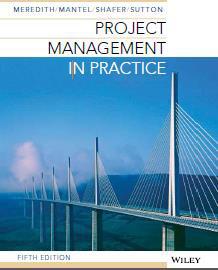 Project Management in Practice Fifth Edition Chapter 5