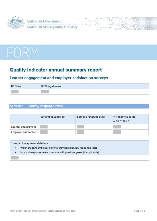 Quality Indicator Reporting Learner Engagement Survey & Employer Satisfaction Survey Historical SMART software Survey is mandatory wording