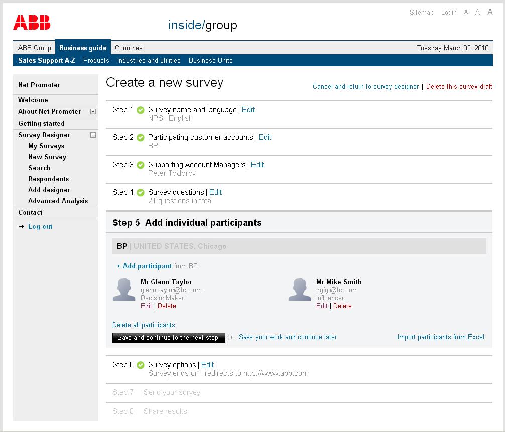 And it all starts here, with the creation of the survey using the simple on-line step-by-step wizard available on inside.abb.com. There will be two types of relationship surveys ABB will run.