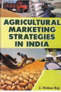 Agricultural Marketing Strategies In India Publisher : Abhijeet PublicationsISBN :