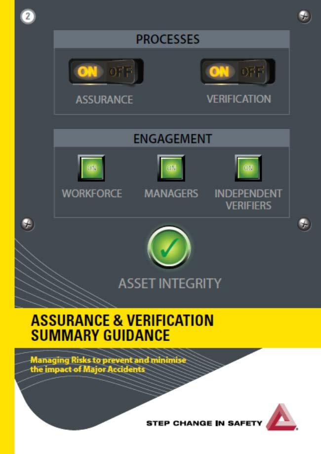compliance processes by raising understanding of the expectations of Assurance / Verification and the